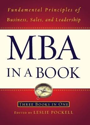 MBA In A Book: Fundamental Principles of Business, Sales and Leadership - Adrienne Avila - cover