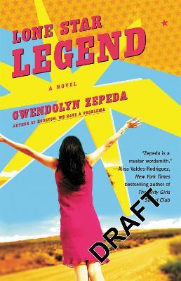 Lone Star Legend - Gwendolyn Zepeda - cover