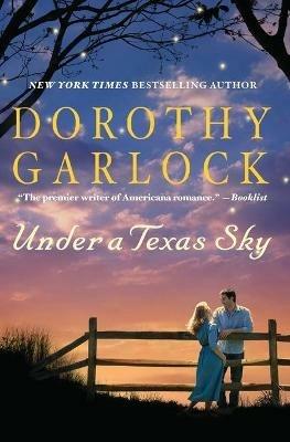 Under a Texas Sky - Dorothy Garlock - cover