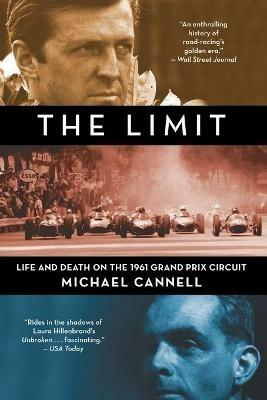 The Limit: Life and Death on the 1961 Grand Prix Circuit - Michael Cannell - cover