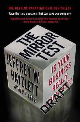 The Mirror Test: Is Your Business Really Breathing? - Jeffrey W. Hayzlett,Jim Eber - cover