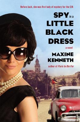 Spy in a Little Black Dress - Maxine Kenneth - cover
