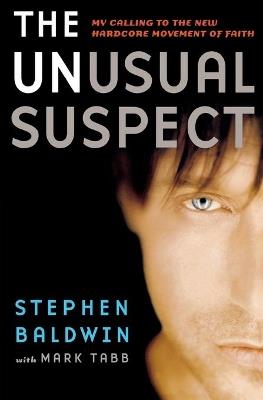 Unusual Suspect - Stephen Baldwin - cover