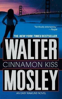 Cinnamon Kiss - Walter Mosley - cover