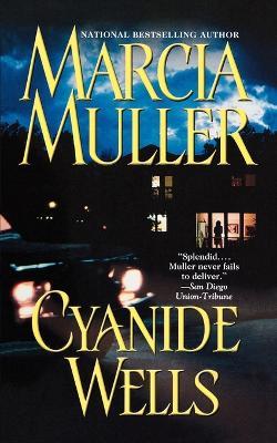 Cyanide Wells - Marcia Muller - cover