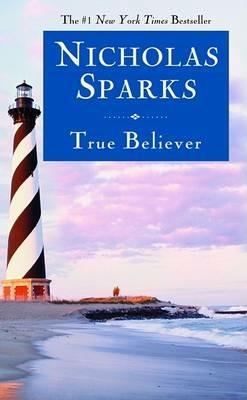 True Believer - Nicholas Sparks - cover