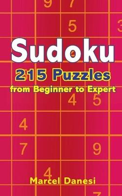 Sudoku: 215 Puzzles: From Beginner to Expert - Marcel Danesi - cover