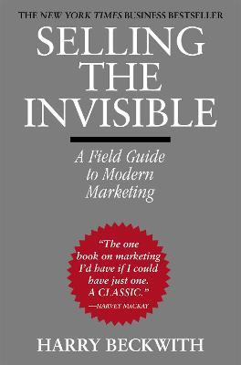 Selling The Invisible: A Field Guide to Modern Marketing - Harry Beckwith - cover