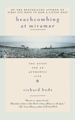 Beachcombing at Miramar: The Quest for an Authentic Life - Richard Bode - cover