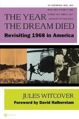 The Year the Dream Died - Jules Witcover - cover