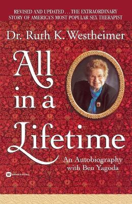 All In A Lifetime: An Autobiography - Ruth Westheimer - cover