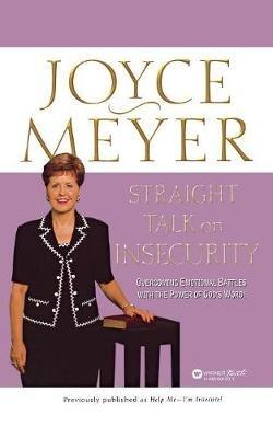 Straight Talk on Insecurity - Joyce Meyer - cover