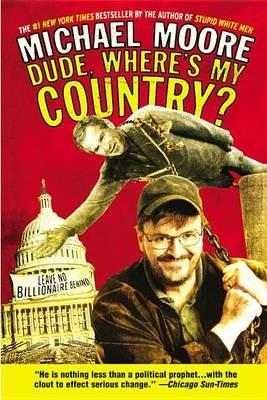 Dude, Where's My Country? - Michael Moore - cover