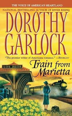 Train from Marietta - Dorothy Garlock - cover