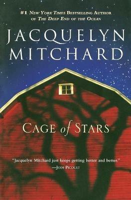 Cage of Stars - Jacquelyn Mitchard - cover