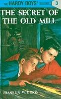 Hardy Boys 03: the Secret of the Old Mill - Franklin W. Dixon - cover