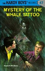 Hardy Boys 47: Mystery of the Whale Tattoo