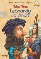 Who Was Leonardo da Vinci? - Roberta Edwards,Who HQ - cover
