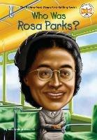 Who Was Rosa Parks? - Yona Zeldis McDonough,Who HQ - cover