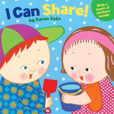 I Can Share! - Karen Katz - cover