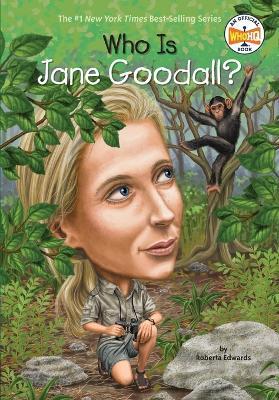 Who Was Jane Goodall? - Roberta Who HQ - cover