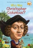 Who Was Christopher Columbus? - Bonnie Bader,Who HQ - cover