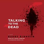 Talking to the Dead