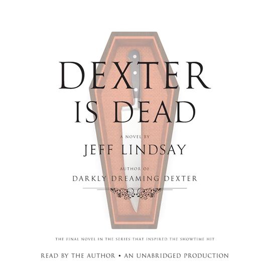 Dexter Is Dead