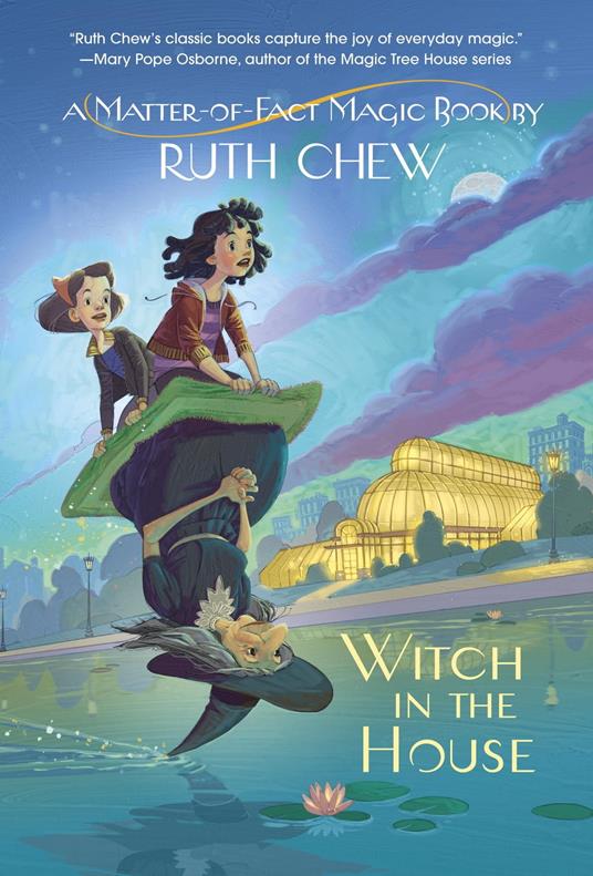A Matter-of-Fact Magic Book: Witch in the House - Ruth Chew - ebook