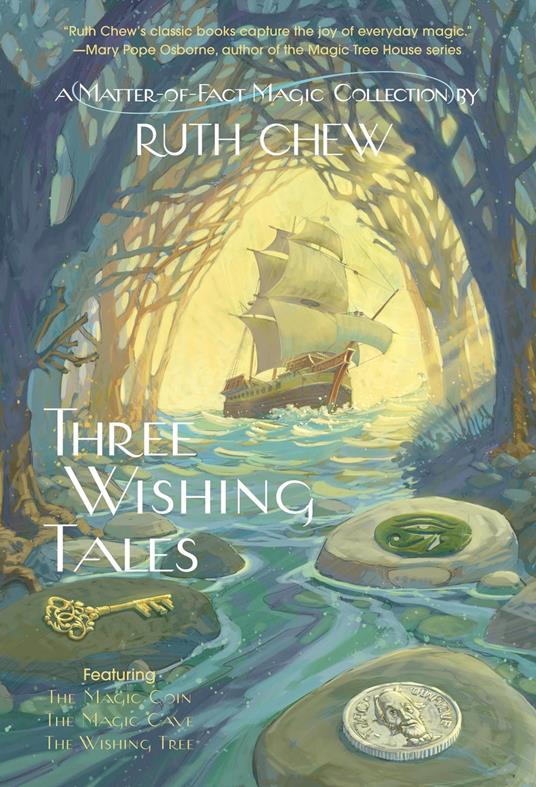 Three Wishing Tales: A Matter-of-Fact Magic Collection by Ruth Chew - Ruth Chew - ebook