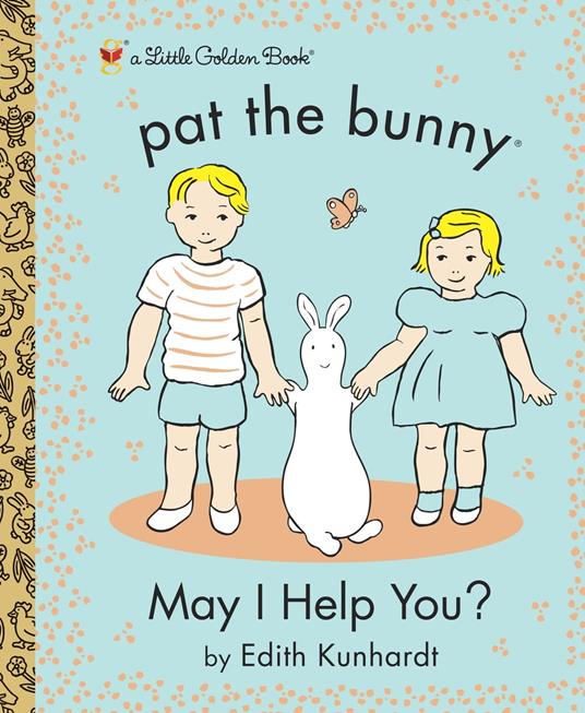 May I Help You? (Pat the Bunny) - Edith Kunhardt,LV Studio - ebook