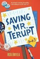 Saving Mr. Terupt - Rob Buyea - cover