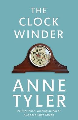 The Clock Winder - Anne Tyler - cover
