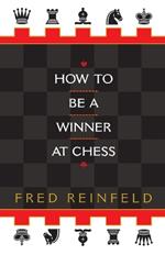How to be a Winner at Chess