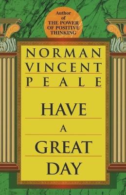 Have a Great Day - Norman Vincent Peale - cover