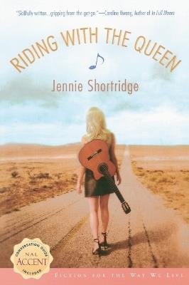 Riding with the Queen - Jennie Shortridge - cover
