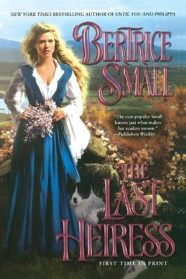 The Last Heiress - Bertrice Small - cover