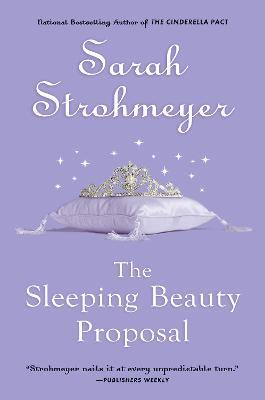 The Sleeping Beauty Proposal - Sarah Strohmeyer - cover