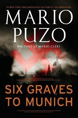 Six Graves to Munich - Mario Puzo - cover