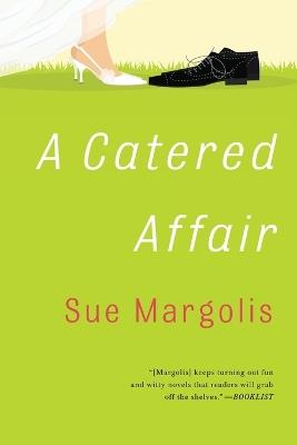 A Catered Affair - Sue Margolis - cover