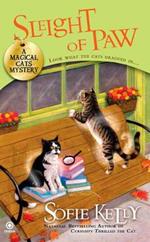 Sleight Of Paw: A Magical Cats Mystery