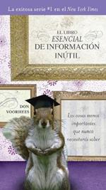 El Libro Esencial de Informacíon inútil