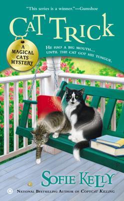 Cat Trick: A Magical Cats Mystery - Sofie Kelly - cover