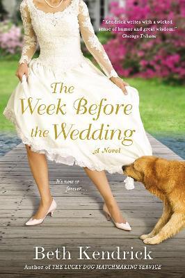 The Week Before the Wedding - Beth Kendrick - cover