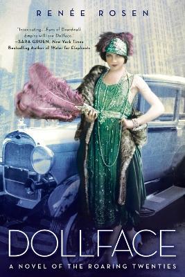 Dollface: A Novel of the Roaring Twenties - Renée Rosen - cover