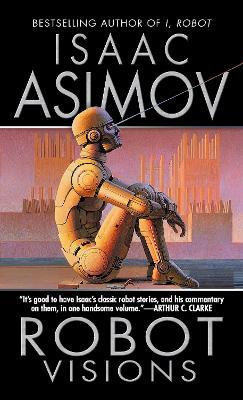 Robot Visions - Isaac Asimov - cover