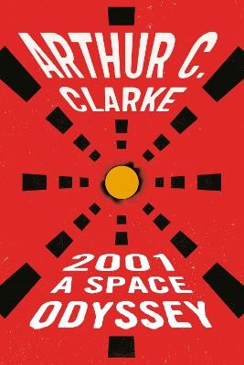 2001: a Space Odyssey - Arthur C. Clarke - cover