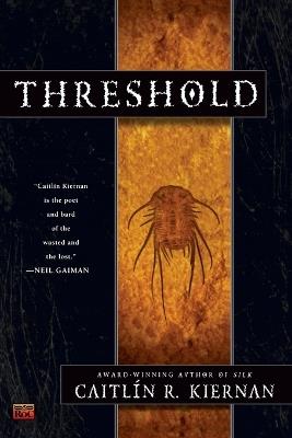 Threshold - Caitlin R. Kiernan - cover