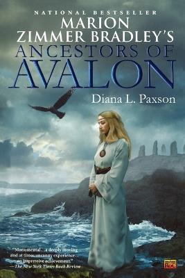 Marion Zimmer Bradley's Ancestors of Avalon - Diana L. Paxson - cover