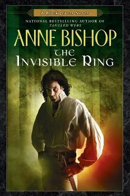The Invisible Ring - Anne Bishop - cover